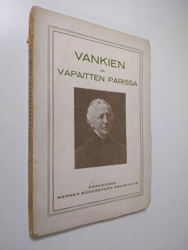 Vankien ja vapaitten parissa : uusia piirteitä Mathilda Wreden elämästä - Fogelberg, Evy | Finlandia Kirja | Osta Antikvaarista - Kirjakauppa verkossa