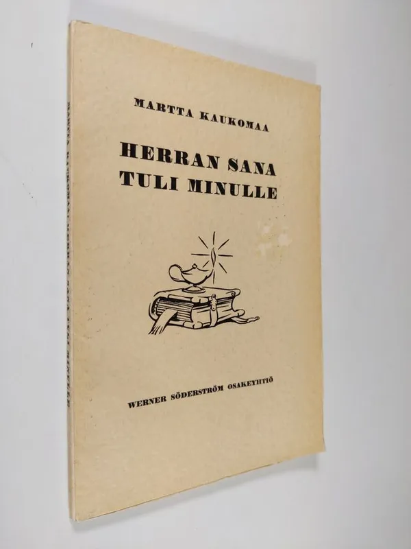 Herran sana tuli minulle (lukematon) - Kaukomaa  Martta | Finlandia Kirja | Osta Antikvaarista - Kirjakauppa verkossa