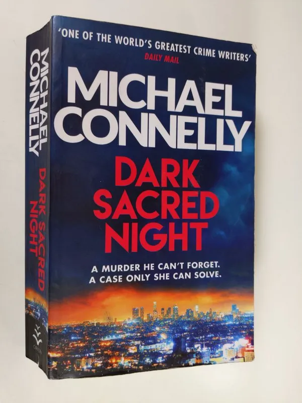 Dark Sacred Night - Connelly, Michael | Finlandia Kirja | Osta Antikvaarista - Kirjakauppa verkossa