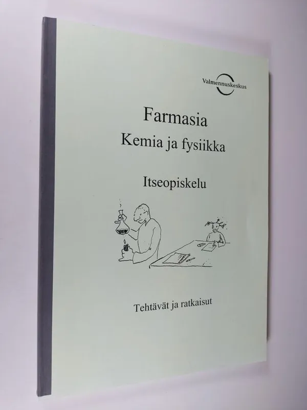 Farmasia : Kemia ja fysiikka - itseopiskelu, tehtävät ja ratkaisut | Finlandia Kirja | Osta Antikvaarista - Kirjakauppa verkossa