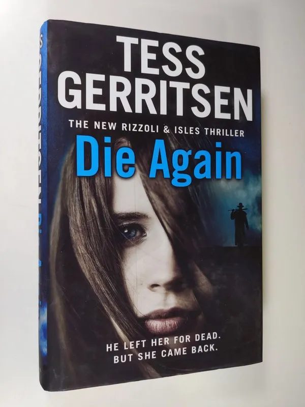 Die again - Gerritsen, Tess | Finlandia Kirja | Osta Antikvaarista - Kirjakauppa verkossa