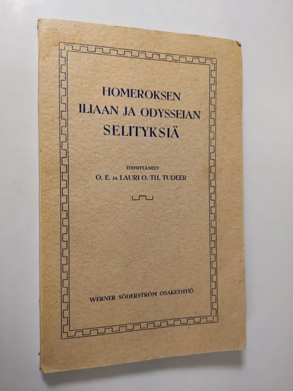 Homeroksen Iliaan ja Odysseian selityksiä | Finlandia Kirja | Osta Antikvaarista - Kirjakauppa verkossa