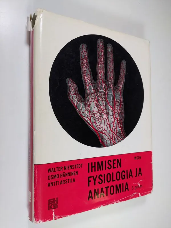 Ihmisen fysiologia ja anatomia - Nienstedt, Walter | Finlandia Kirja | Osta Antikvaarista - Kirjakauppa verkossa