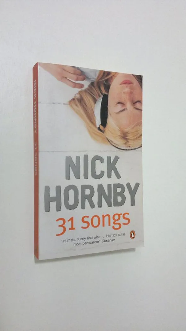 31 Songs - Hornby, Nick | Finlandia Kirja | Osta Antikvaarista - Kirjakauppa verkossa