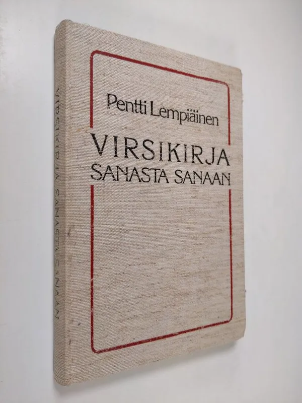 Virsikirja sanasta sanaan : virsikirjan raamattuviitteet, virsikirjan  sanahakemisto - Lempiäinen Pentti | Finlandia Kirja | Antikvaari -  kirjakauppa verkossa