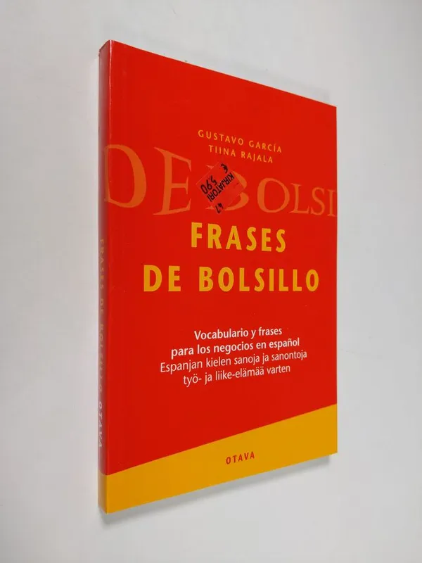 Frases de bolsillo : vocabulario y frases para los negocios en espanöl : espanjan  kielen sanoja ja sanontoja työ- ja liike-elämää varten - Garcia Gustavo |  Finlandia Kirja | Osta Antikvaarista - Kirjakauppa verkossa