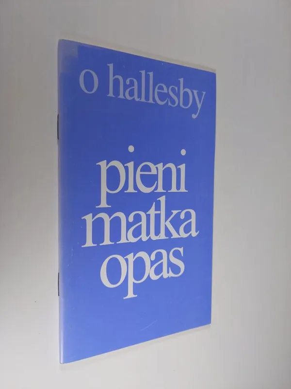 Pieni matkaopas - Hallesby  O. | Finlandia Kirja | Osta Antikvaarista - Kirjakauppa verkossa