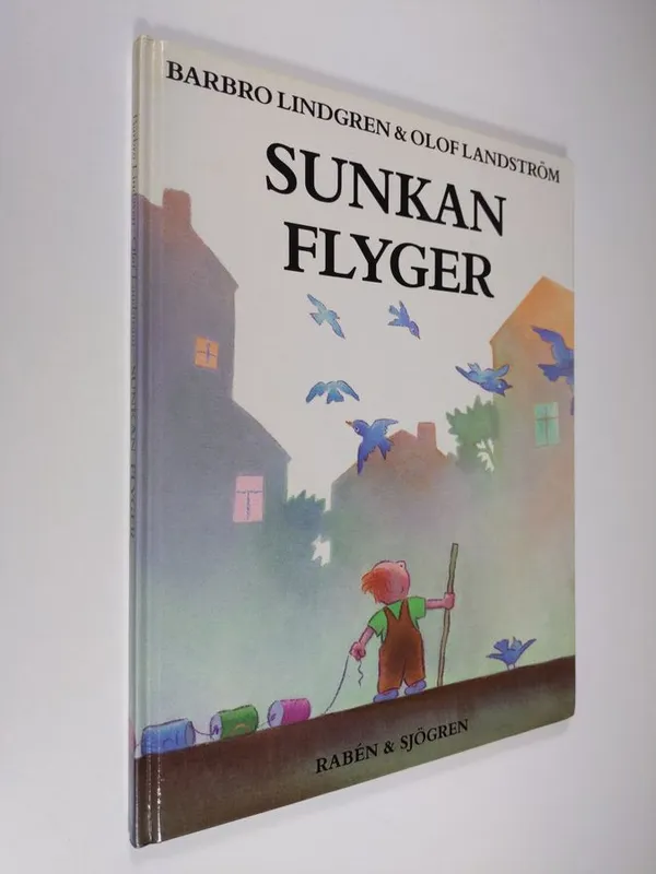 Sunkan flyger - Lindgren  Barbro | Finlandia Kirja | Osta Antikvaarista - Kirjakauppa verkossa