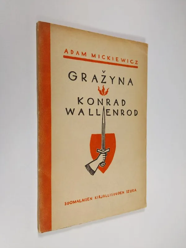 Gražyna ; Konrad Wallenrod - Mickiewicz  Adam | Finlandia Kirja | Osta Antikvaarista - Kirjakauppa verkossa