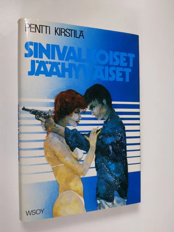 Sinivalkoiset jäähyväiset (ERINOMAINEN) - Kirstilä Pentti | Finlandia Kirja | Osta Antikvaarista - Kirjakauppa verkossa