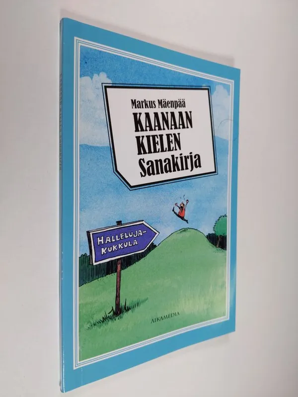 Kaanaan kielen sanakirja : huumorilla höystettynä - Mäenpää, Markus |  Finlandia Kirja | Osta Antikvaarista - Kirjakauppa verkossa