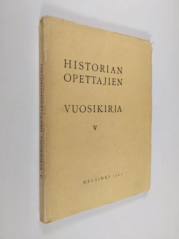 Historianopettajien vuosikirja 5 | Finlandia Kirja | Antikvaari - kirjakauppa verkossa