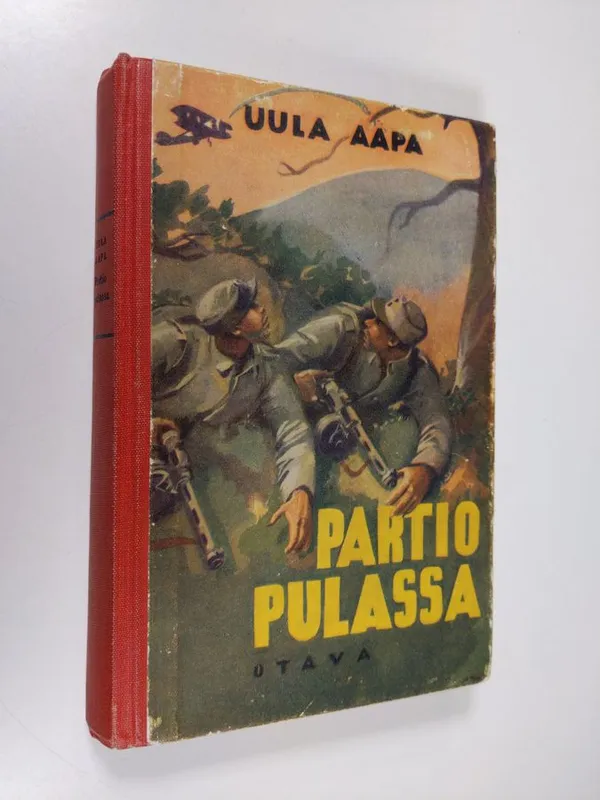 Partio pulassa : seikkailu vihollisselustassa - Aapa, Uula | Finlandia Kirja | Osta Antikvaarista - Kirjakauppa verkossa