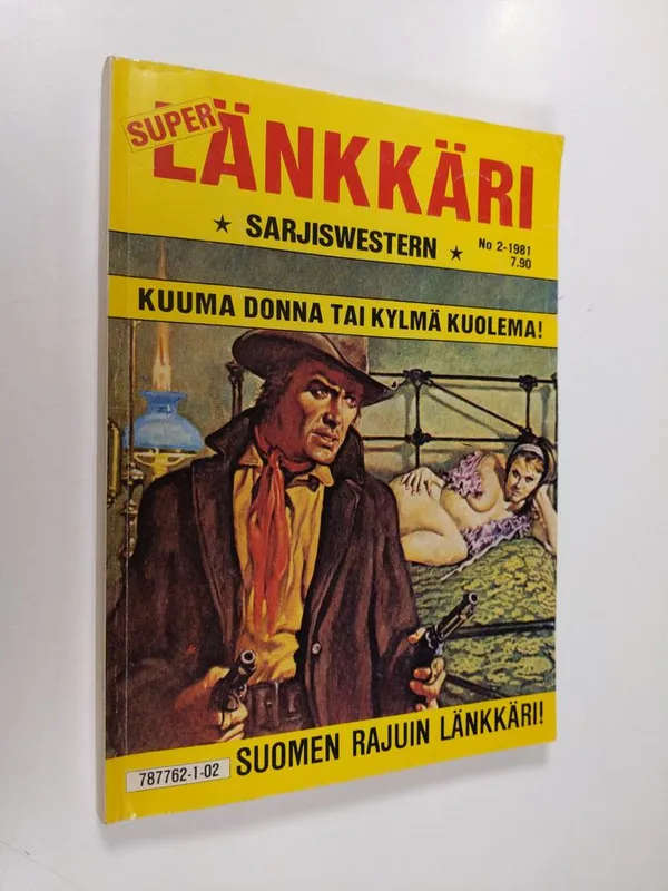 Superlänkkäri 2/1981 : Kuuma donna tai kylmä kuolema | Finlandia Kirja | Osta Antikvaarista - Kirjakauppa verkossa