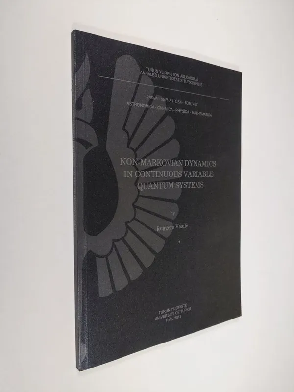 Non-markovian dynamics in continuous variable quantum systems (ERINOMAINEN) - Vasile  Ruggero | Finlandia Kirja | Osta Antikvaarista - Kirjakauppa verkossa