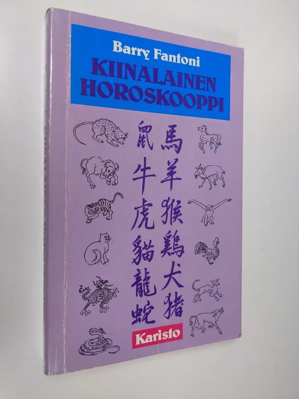 Kiinalainen horoskooppi - Fantoni Barry | Finlandia Kirja | Osta  Antikvaarista - Kirjakauppa verkossa