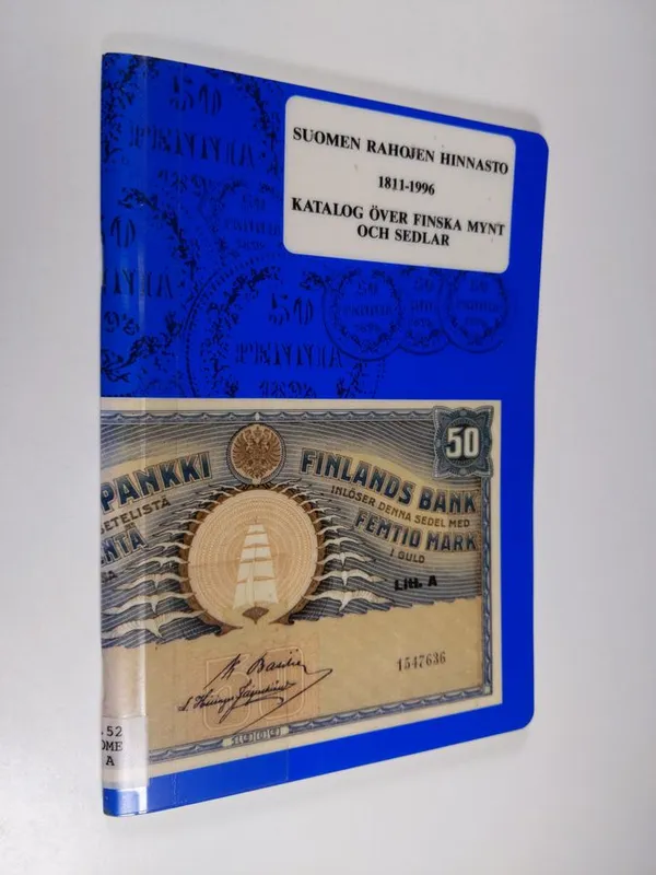 Suomen rahojen hinnasto 1811-1996 | Finlandia Kirja | Osta Antikvaarista - Kirjakauppa verkossa