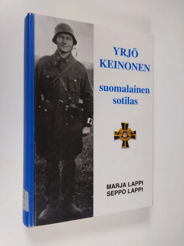 Yrjö Keinonen : suomalainen sotilas - Lappi Marja | Finlandia Kirja | Osta  Antikvaarista - Kirjakauppa verkossa