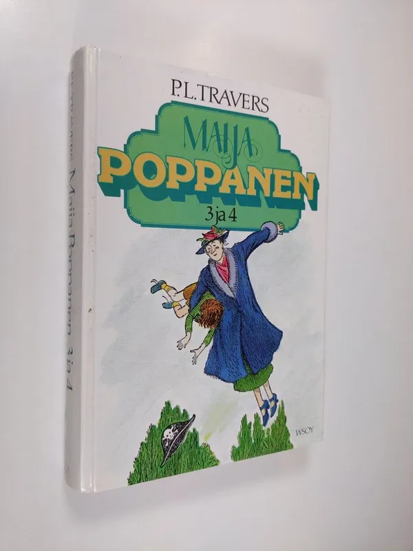 Maija Poppanen 3 ja 4 : Maija Poppanen avaa oven ; Maija Poppanen puistossa - Travers  P. L. | Finlandia Kirja | Antikvaari - kirjakauppa verkossa