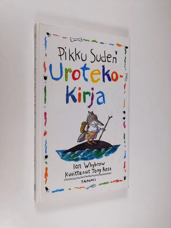 Pikku Suden urotekokirja - Whybrow  Ian | Finlandia Kirja | Antikvaari - kirjakauppa verkossa