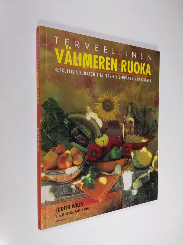 Terveellinen Välimeren ruoka - Wills, Judith | Finlandia Kirja | Osta  Antikvaarista - Kirjakauppa verkossa