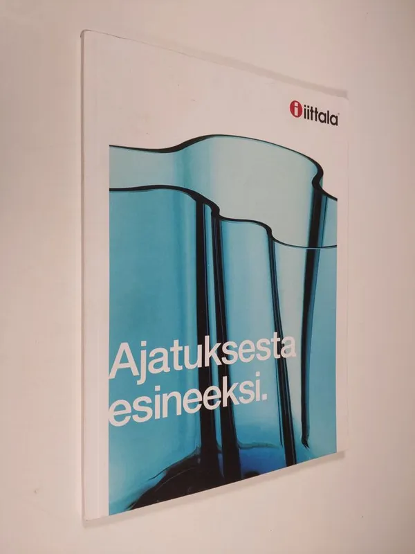 Ajatuksesta esineeksi | Finlandia Kirja | Osta Antikvaarista - Kirjakauppa verkossa