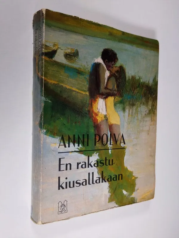 En rakastu kiusallakaan - Polva, Anni | Finlandia Kirja | Osta Antikvaarista - Kirjakauppa verkossa