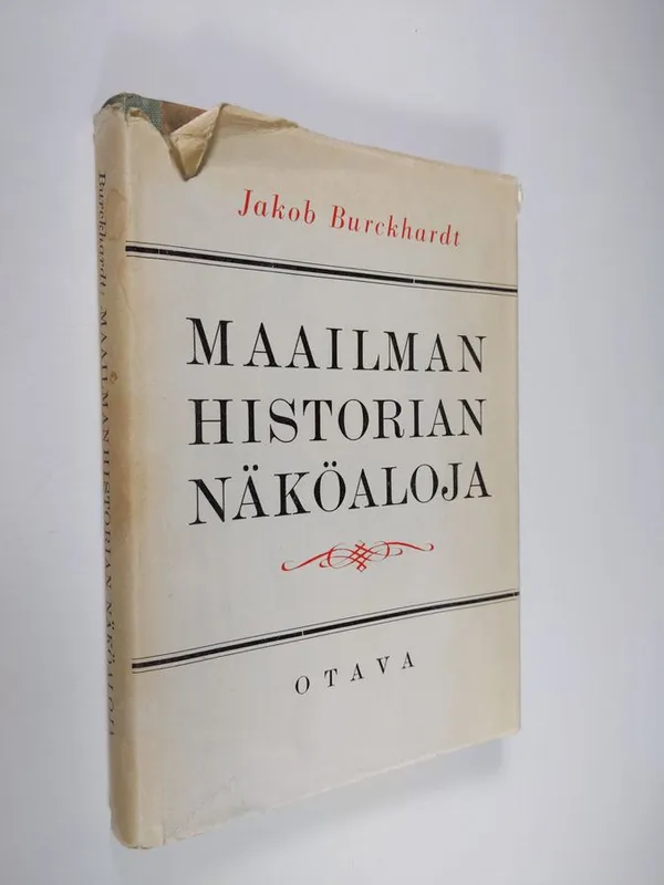Maailmanhistorian näköaloja - Burckhardt  Jakob | Finlandia Kirja | Antikvaari - kirjakauppa verkossa