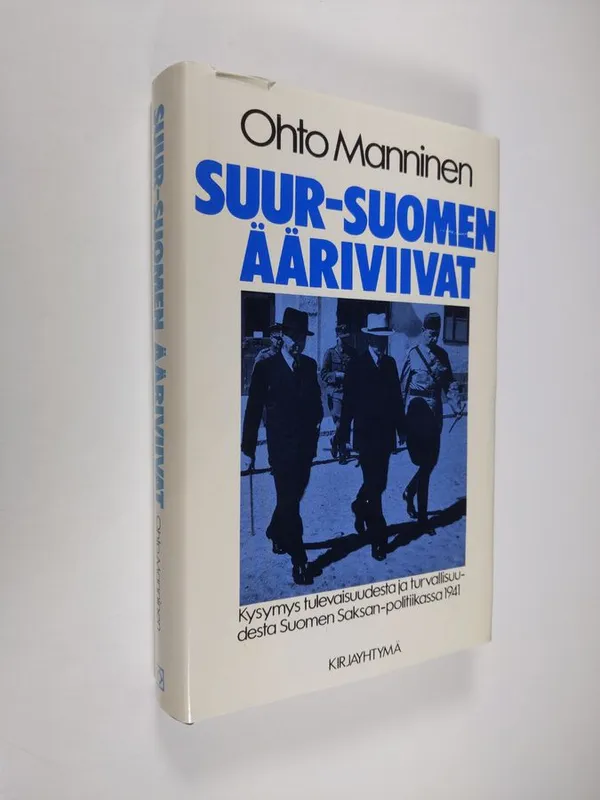 Suur-Suomen ääriviivat - Manninen, Ohto | Finlandia Kirja | Osta  Antikvaarista - Kirjakauppa verkossa