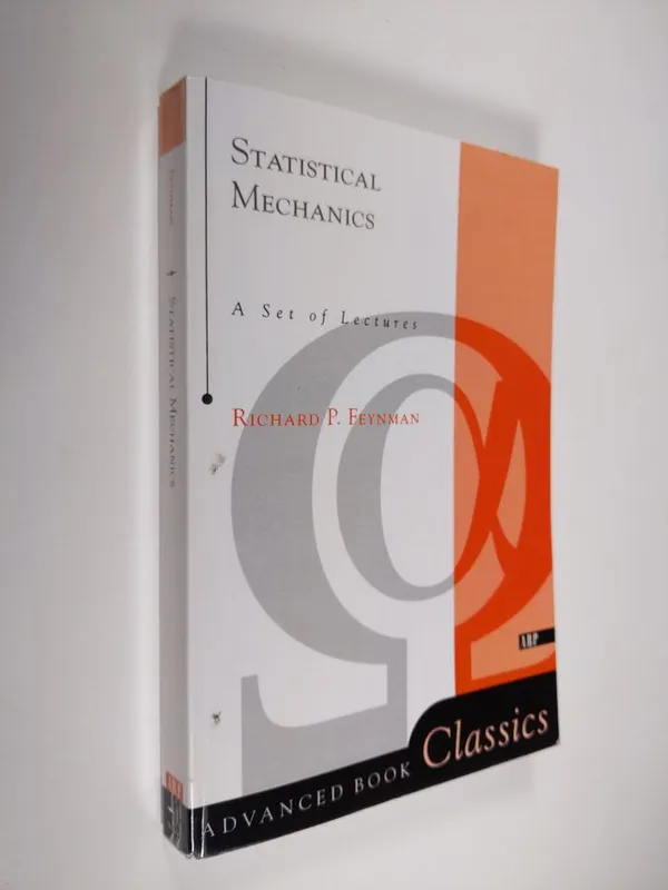 Statistical Mechanics - A Set Of Lectures - Feynman, Richard P. | Finlandia Kirja | Osta Antikvaarista - Kirjakauppa verkossa