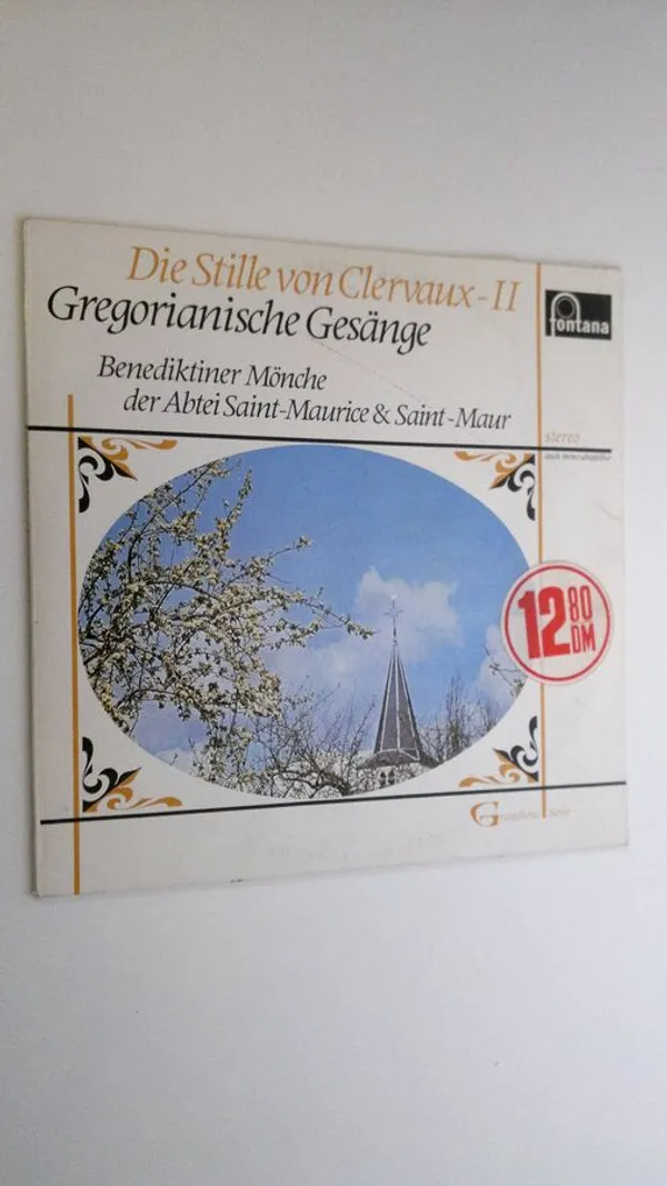 Die Stille Von Clervaux - II - Gregorianische Gesänge - Benediktiner Mönche Der Abtei Saint-Maurice & Saint-Maur | Finlandia Kirja | Osta Antikvaarista - Kirjakauppa verkossa