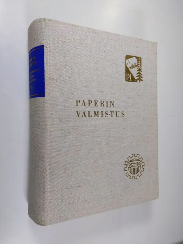 Paperin valmistus - Suomen paperi-insinöörien yhdistyksen oppi- ja käsikirja. 3 | Finlandia Kirja | Osta Antikvaarista - Kirjakauppa verkossa