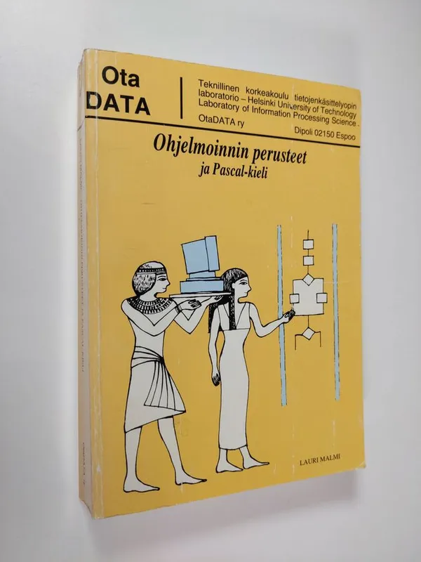 Ohjelmoinnin perusteet ja Pascal-kieli - Malmi, Lauri | Finlandia Kirja | Osta Antikvaarista - Kirjakauppa verkossa