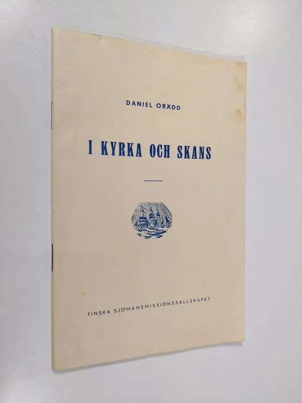 I kyrka och skans - Orädd  Daniel | Finlandia Kirja | Osta Antikvaarista - Kirjakauppa verkossa