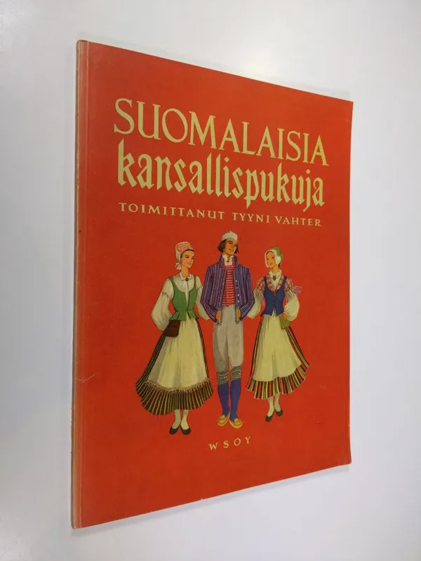 Suomalaisia kansallispukuja : kuvia ja ohjeita käytäntöä varten | Finlandia Kirja | Osta Antikvaarista - Kirjakauppa verkossa