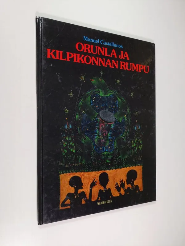 Orunla ja kilpikonnan rumpu : afrokuubalainen kansantaru - Castellanos  Manuel | Finlandia Kirja | Antikvaari - kirjakauppa verkossa