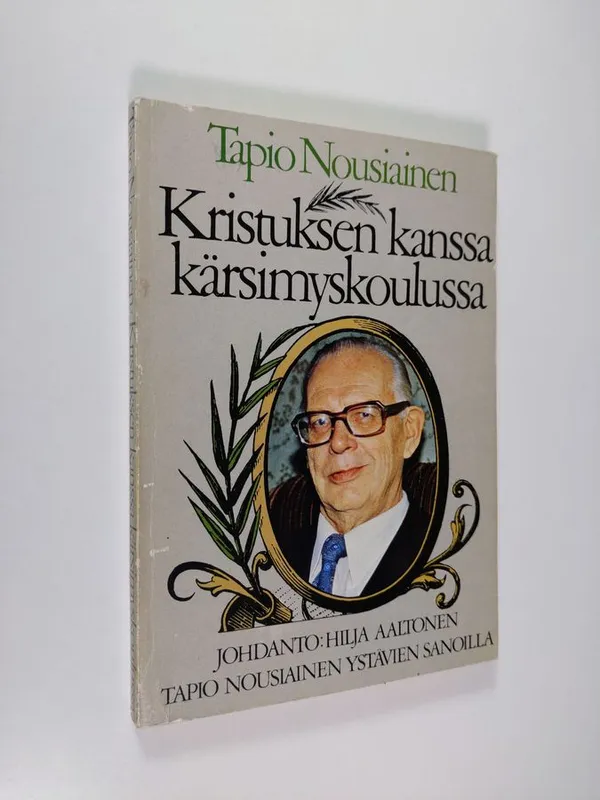 Kristuksen kanssa kärsimyskoulussa - Nousiainen, Tapio | Finlandia Kirja | Osta Antikvaarista - Kirjakauppa verkossa