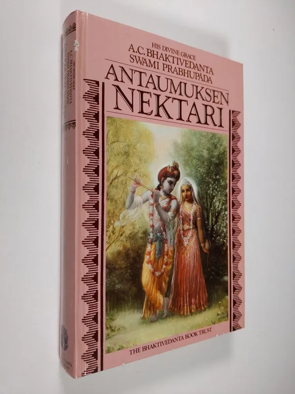 Antaumuksen nektari - Bhaktivedanta Swami Prabhupada, A.C. | Finlandia Kirja | Osta Antikvaarista - Kirjakauppa verkossa