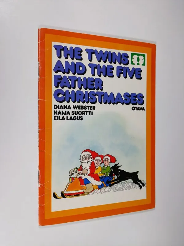 Twins and the five Father Christmases - Webster  Diana | Finlandia Kirja | Antikvaari - kirjakauppa verkossa
