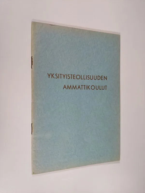 Yksityisteollisuuden ammattikoulut - Levander Aarne | Finlandia Kirja |  Osta Antikvaarista - Kirjakauppa verkossa