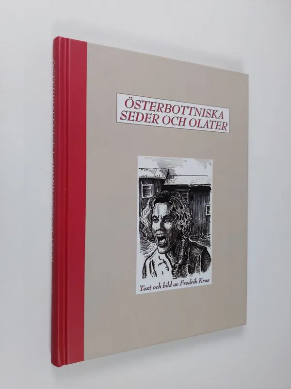 Österbottniska seder och olater - Krus, Fredrik | Finlandia Kirja | Osta Antikvaarista - Kirjakauppa verkossa