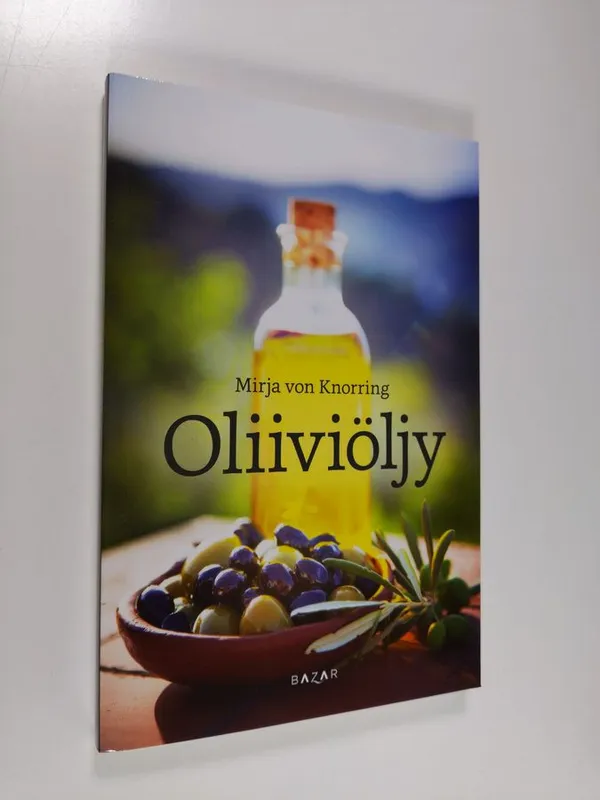 Oliiviöljy (UUSI) - von Knorring Mirja | Finlandia Kirja | Antikvaari -  kirjakauppa verkossa