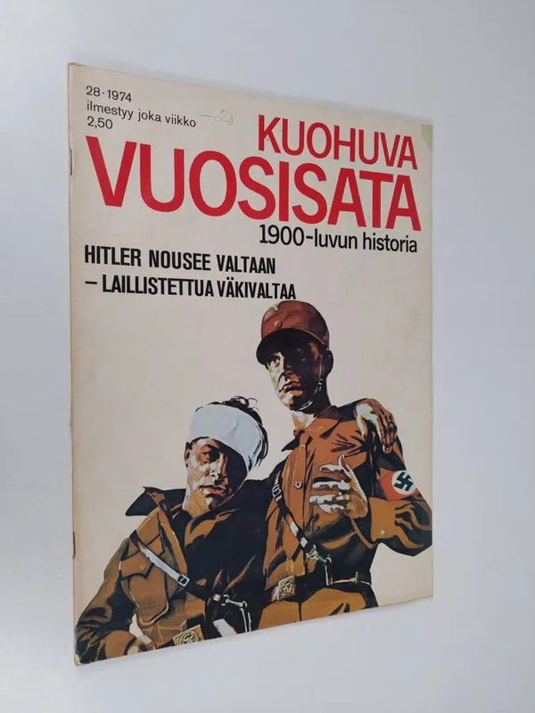 Kuohuva vuosisata - 1900 luvun historia 28/1974 | Finlandia Kirja | Antikvaari - kirjakauppa verkossa