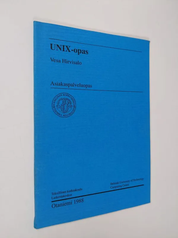 UNIX-opas : asiakaspalveluopas - Hirvisalo  Vesa | Finlandia Kirja | Osta Antikvaarista - Kirjakauppa verkossa