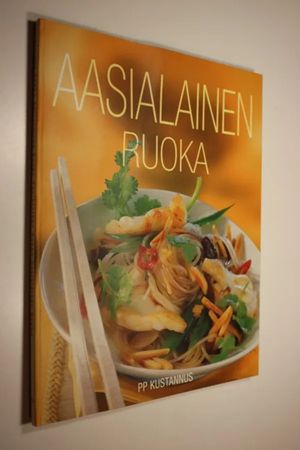 Aasialainen ruoka | Finlandia Kirja | Osta Antikvaarista - Kirjakauppa  verkossa