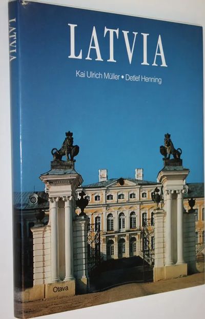 Latvia - Muller Kai Ulrich - Henning Detlef | Kirjamari Oy | Osta  Antikvaarista - Kirjakauppa verkossa