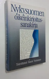 Nykysuomen oikeinkirjoitussanakirja - Vornanen Rauni (toim.) | Finlandia  Kirja | Osta Antikvaarista - Kirjakauppa verkossa