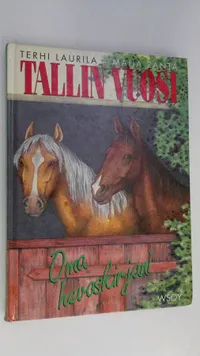 Tuotekuva Tallin vuosi : oma hevoskirjani