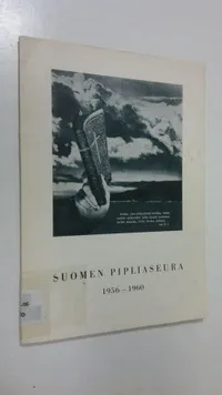 Suomen pipliaseura = Finska bibelsällskapet = The Finnish Bible Society :  (Hki) 1956-1960 | Finlandia Kirja | Osta Antikvaarista - Kirjakauppa  verkossa