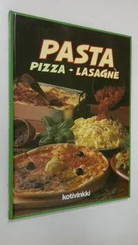 Pasta, pizza, lasagne - Italialainen keittokirja - Järvelin Marja toim. |  Brahen Antikvariaatti | Osta Antikvaarista - Kirjakauppa verkossa